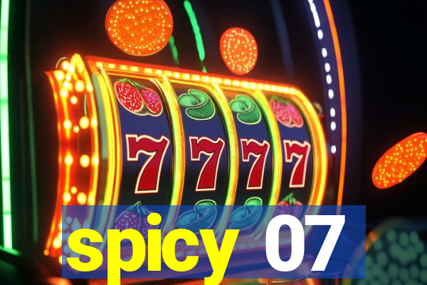 spicy 07
